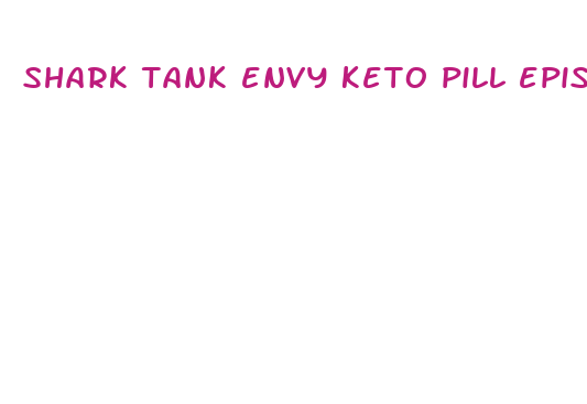 shark tank envy keto pill episode