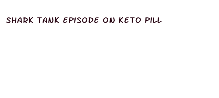 shark tank episode on keto pill