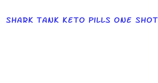 shark tank keto pills one shot