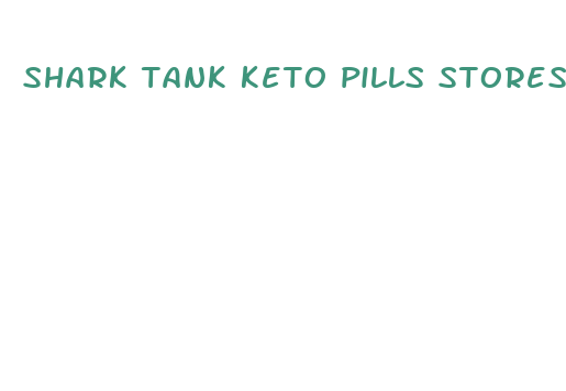 shark tank keto pills stores