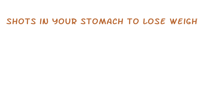 shots in your stomach to lose weight