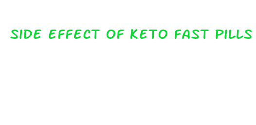 side effect of keto fast pills