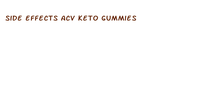 side effects acv keto gummies