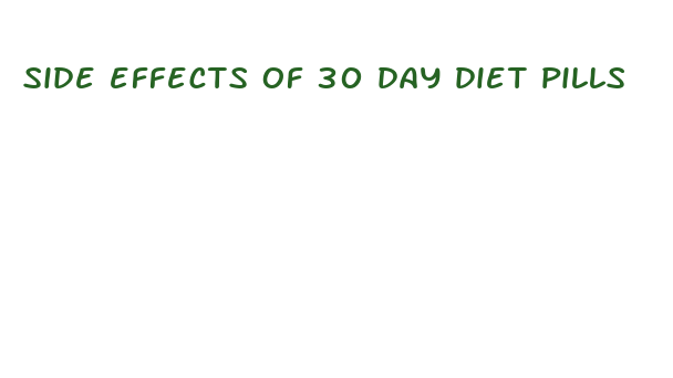 side effects of 30 day diet pills