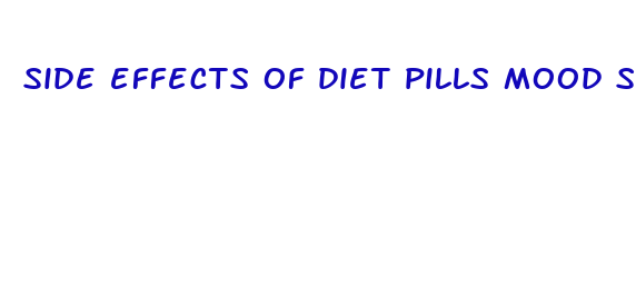 side effects of diet pills mood swings