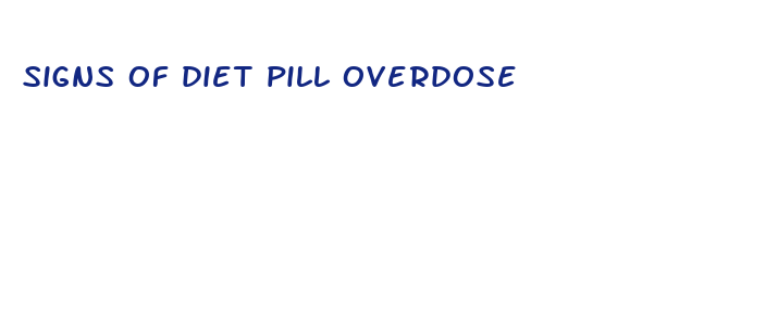 signs of diet pill overdose