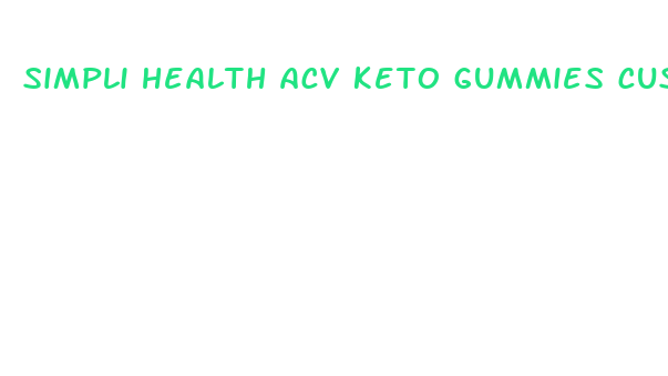 simpli health acv keto gummies customer service number