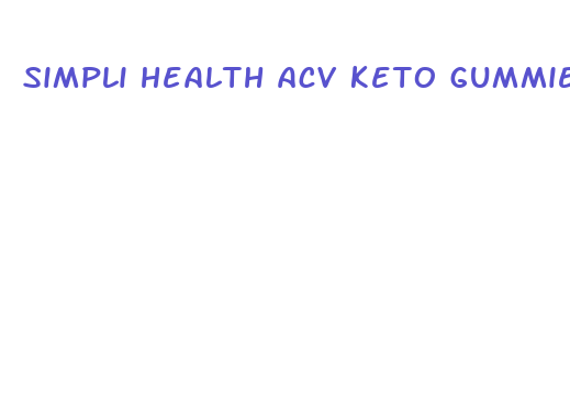 simpli health acv keto gummies