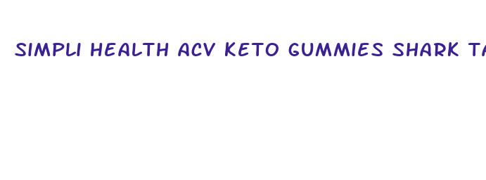 simpli health acv keto gummies shark tank