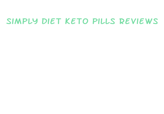 simply diet keto pills reviews