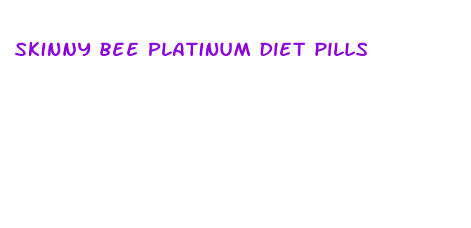 skinny bee platinum diet pills