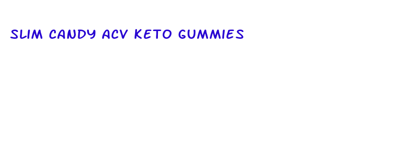 slim candy acv keto gummies