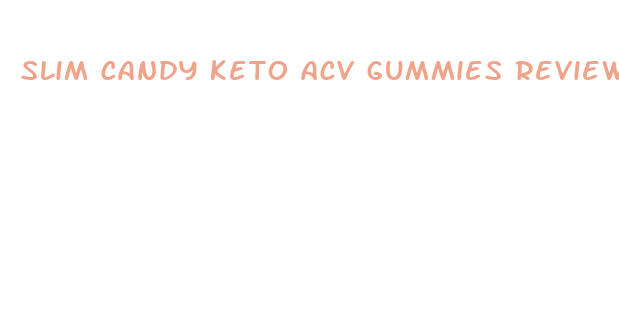 slim candy keto acv gummies review