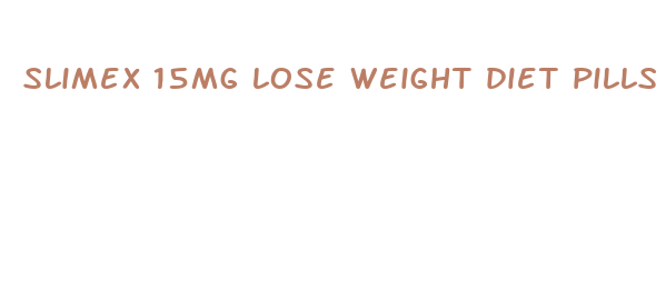 slimex 15mg lose weight diet pills