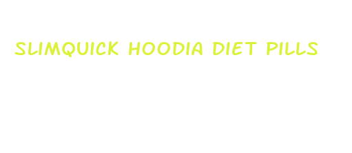 slimquick hoodia diet pills