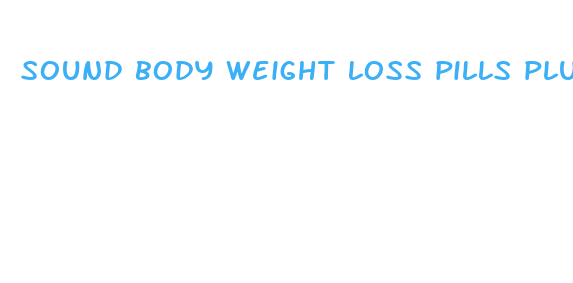 sound body weight loss pills plus cider vinegar reviews