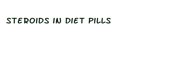 steroids in diet pills