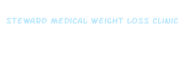 steward medical weight loss clinic