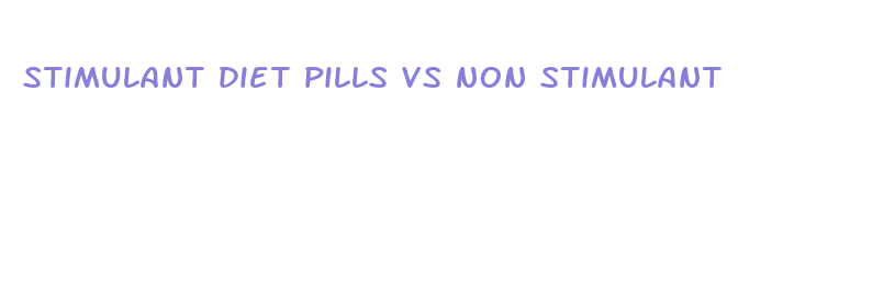 stimulant diet pills vs non stimulant