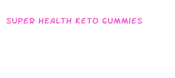 super health keto gummies