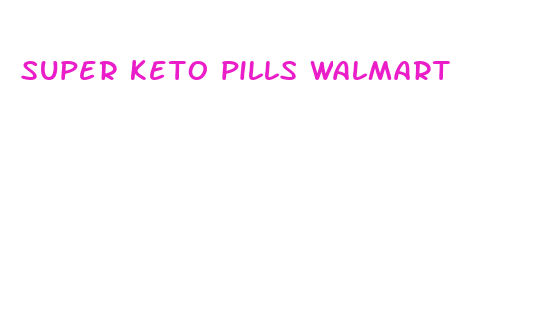 super keto pills walmart