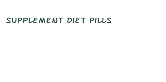 supplement diet pills