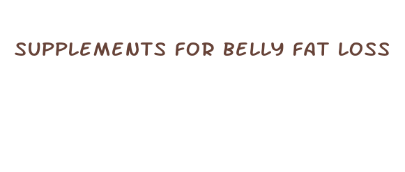 supplements for belly fat loss