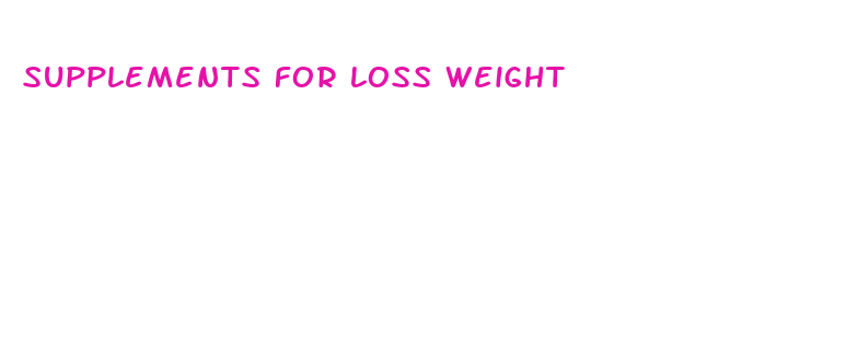 supplements for loss weight