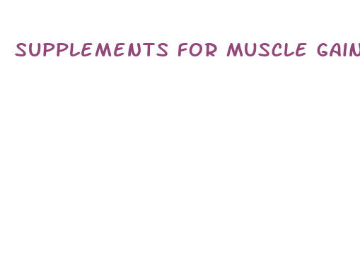 supplements for muscle gain and weight loss