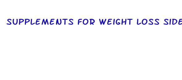 supplements for weight loss side effects