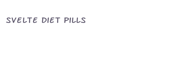 svelte diet pills