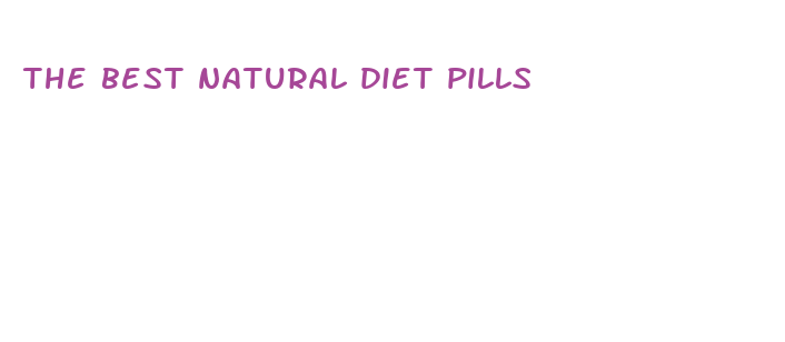 the best natural diet pills