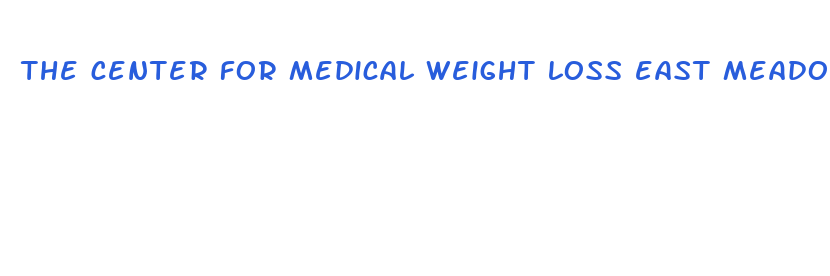 the center for medical weight loss east meadow