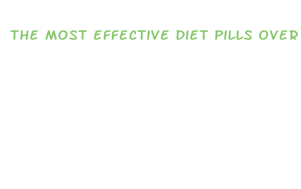 the most effective diet pills over the counter