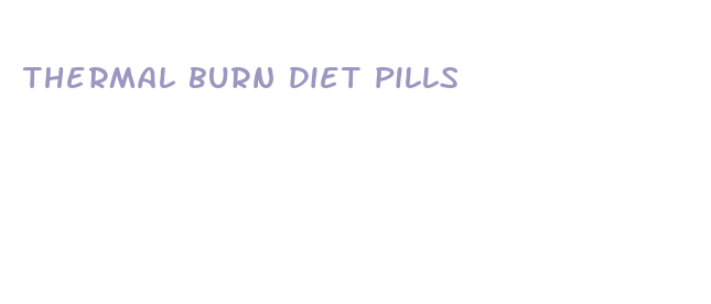 thermal burn diet pills