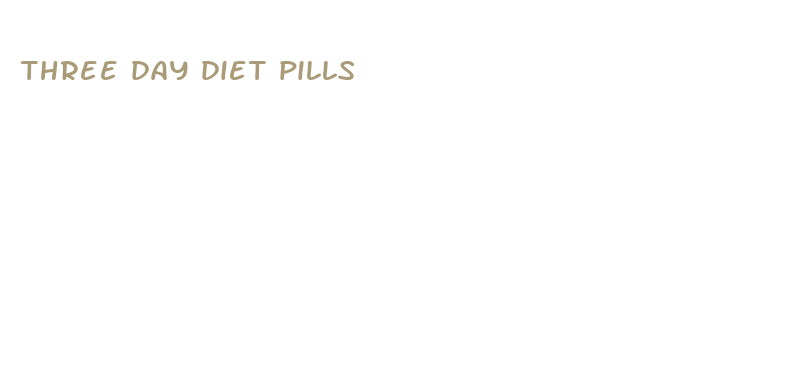 three day diet pills