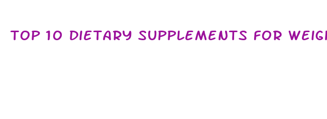 top 10 dietary supplements for weight loss