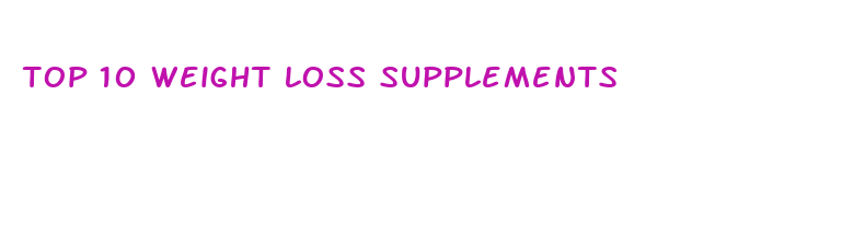 top 10 weight loss supplements