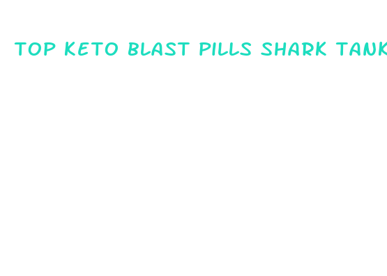 top keto blast pills shark tank