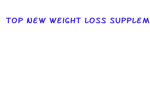 top new weight loss supplements