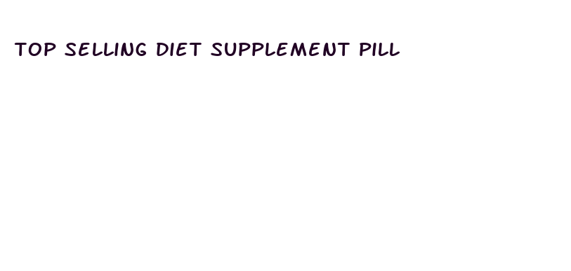 top selling diet supplement pill