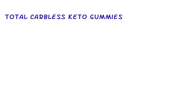 total carbless keto gummies