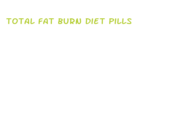 total fat burn diet pills