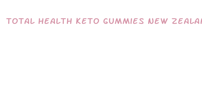 total health keto gummies new zealand