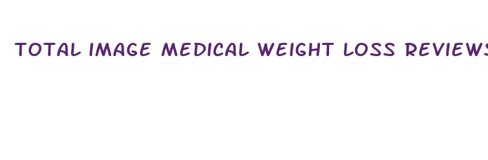 total image medical weight loss reviews