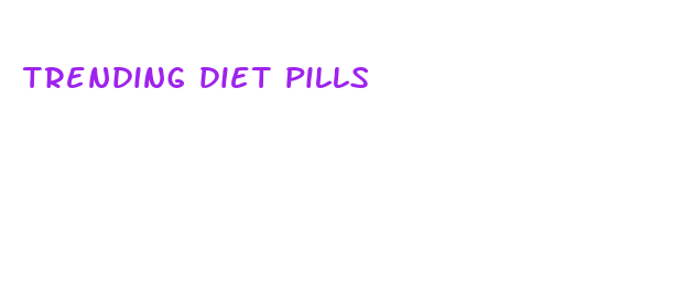 trending diet pills