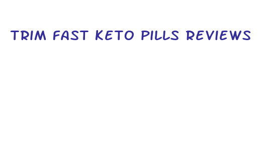 trim fast keto pills reviews