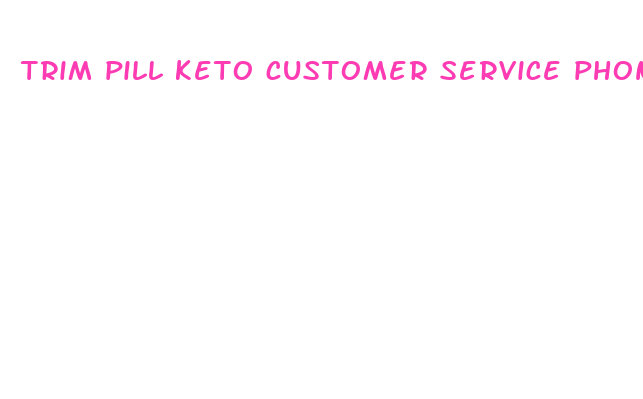 trim pill keto customer service phone number