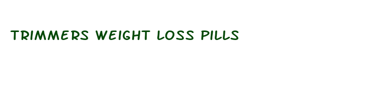 trimmers weight loss pills