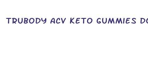 trubody acv keto gummies dolly parton